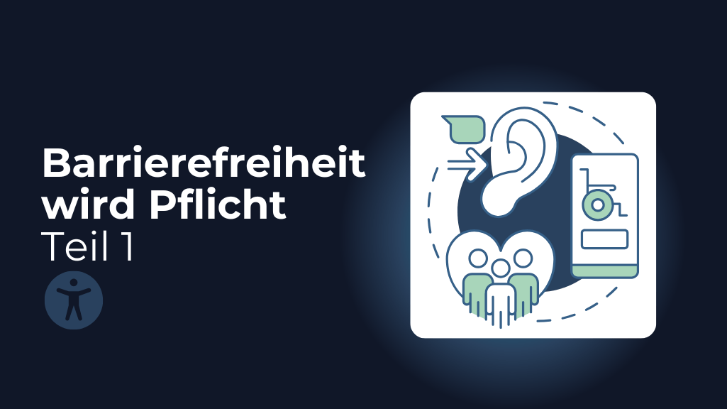 Titel: Barrierefreiheit wird Pflicht. Grafik zur Barrierefreiheit
