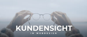 Kundensicht im Webdesign / Blogbeitrag Thumbnail
